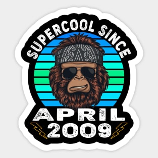 Supercool Since April 2009 Sticker